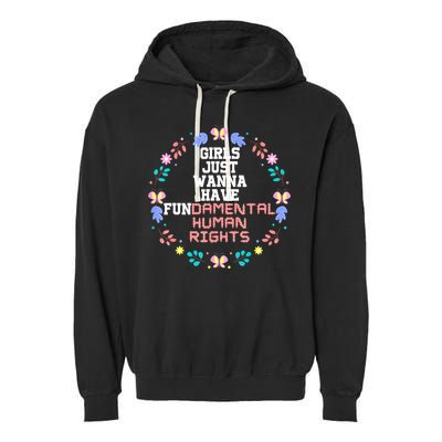 Girls Just Want To Have Fundamental Rights Garment-Dyed Fleece Hoodie