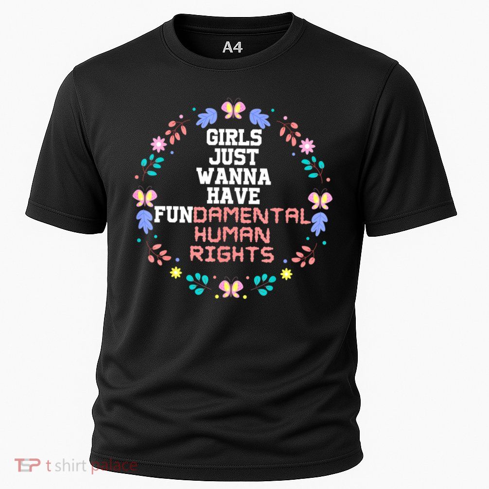 Girls Just Want To Have Fundamental Rights Performance Shirt