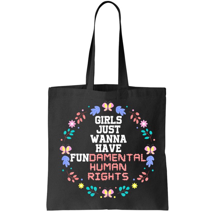 Girls Just Want To Have Fundamental Rights Bag