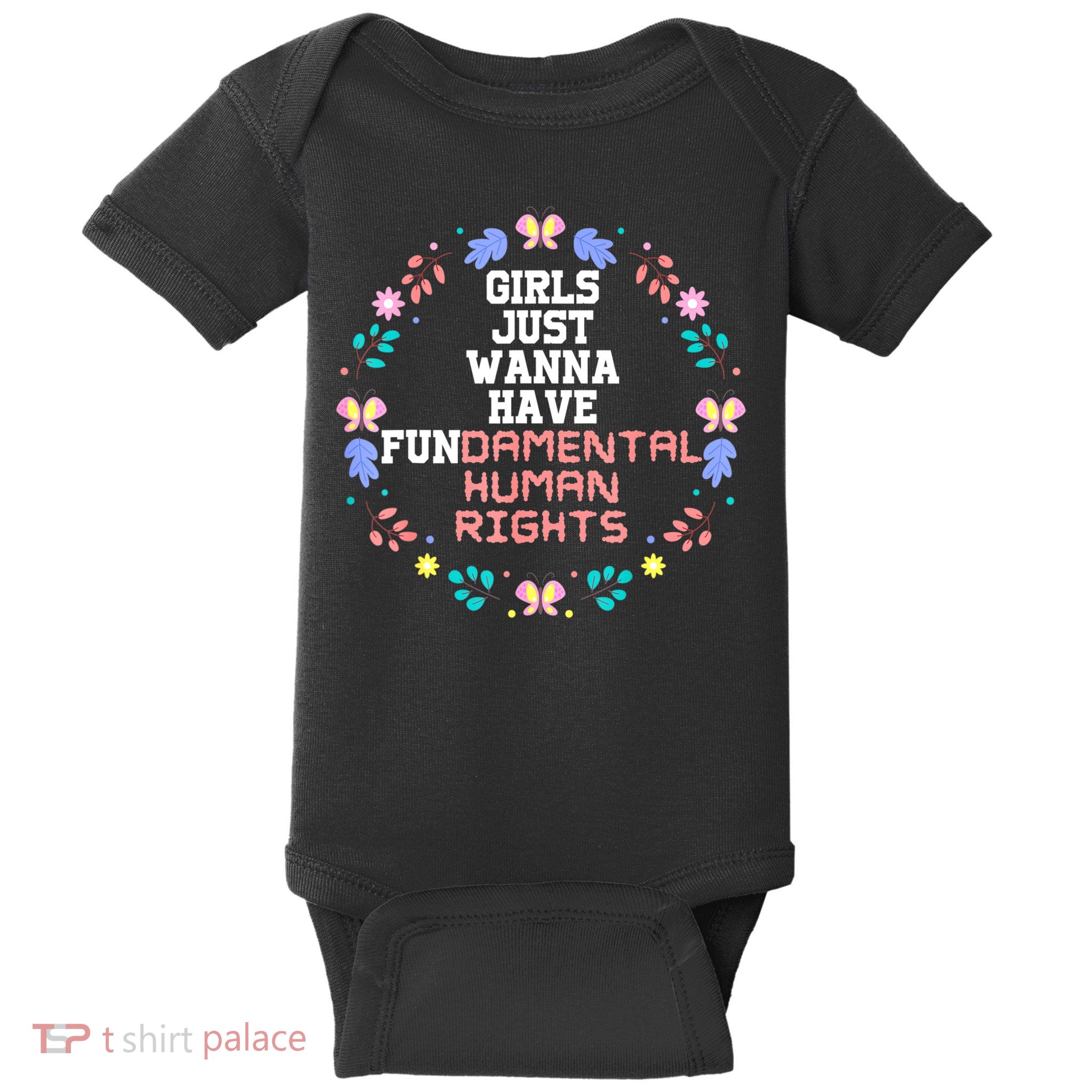 Girls Just Want To Have Fundamental Rights Baby Bodysuit