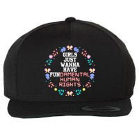 Girls Just Want To Have Fundamental Rights Wool Snapback Cap