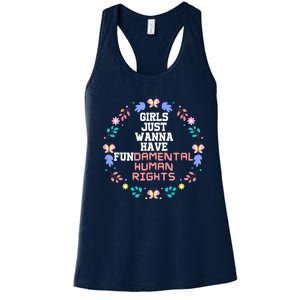 Girls Just Want To Have Fundamental Rights Women's Racerback Tank