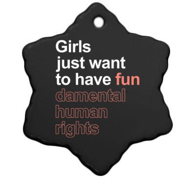 Girls Just Want To Have Funmeaningful Giftdamental Human Rights Feminist Gift Ceramic Star Ornament