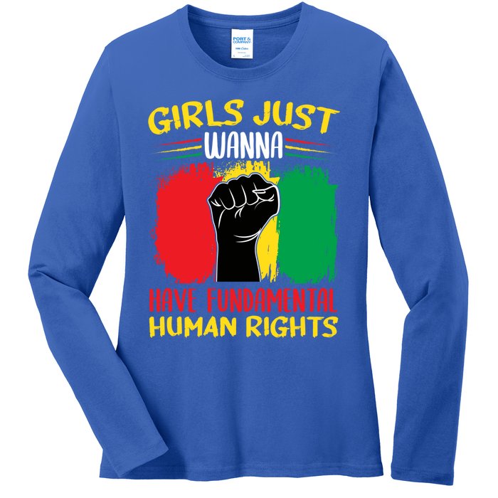 Girls Just Want To Have Fundamental Rights Gift Ladies Long Sleeve Shirt