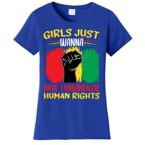 Girls Just Want To Have Fundamental Rights Gift Women's T-Shirt