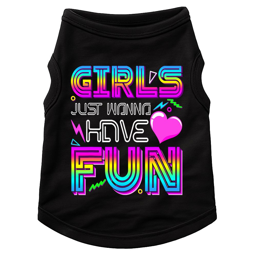 Girl Just Wanna Have Fun Awesome 70_s 80_s 90_s 1980s Doggie Tank