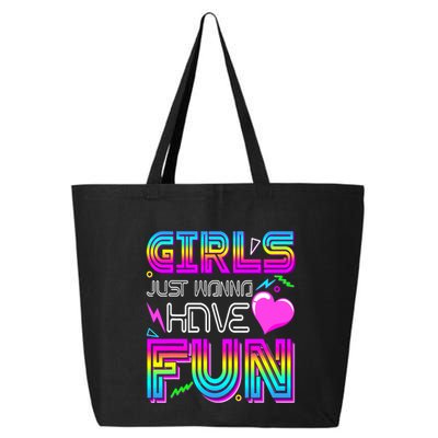 Girl Just Wanna Have Fun Awesome 70_s 80_s 90_s 1980s 25L Jumbo Tote