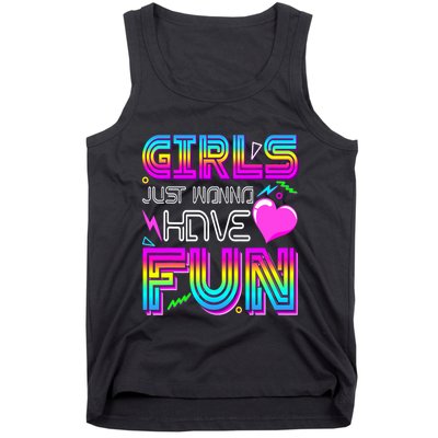 Girl Just Wanna Have Fun Awesome 70_s 80_s 90_s 1980s Tank Top