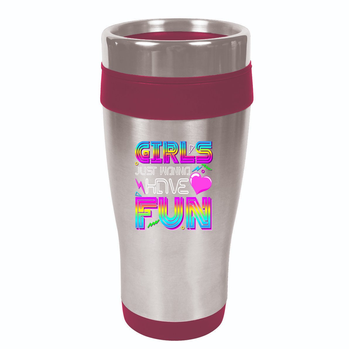 Girl Just Wanna Have Fun Awesome 70_s 80_s 90_s 1980s 16oz Travel Tumbler