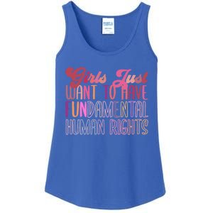 Girls Just Want To Have Fundamental Rights Meaningful Gift Ladies Essential Tank