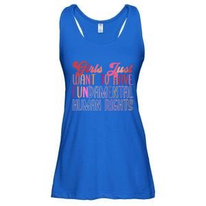 Girls Just Want To Have Fundamental Rights Meaningful Gift Ladies Essential Flowy Tank