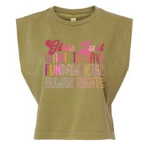 Girls Just Want To Have Fundamental Rights Meaningful Gift Garment-Dyed Women's Muscle Tee