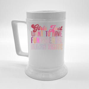 Girls Just Want To Have Fundamental Rights Meaningful Gift Beer Stein