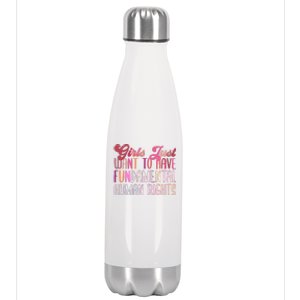 Girls Just Want To Have Fundamental Rights Meaningful Gift Stainless Steel Insulated Water Bottle