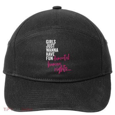 Girls Just Wanna Have Fundamental Rights Feminist 7-Panel Snapback Hat