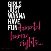 Girls Just Wanna Have Fundamental Rights Feminist Poster