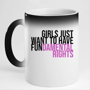 Girls Just Wanna Have Fundamental Rights Feminist 11oz Black Color Changing Mug