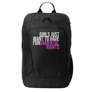 Girls Just Wanna Have Fundamental Rights Feminist City Backpack