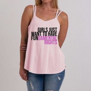 Girls Just Wanna Have Fundamental Rights Feminist Women's Strappy Tank