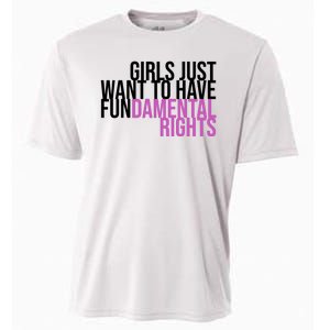 Girls Just Wanna Have Fundamental Rights Feminist Cooling Performance Crew T-Shirt