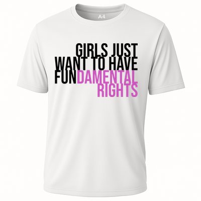 Girls Just Wanna Have Fundamental Rights Feminist Performance Shirt