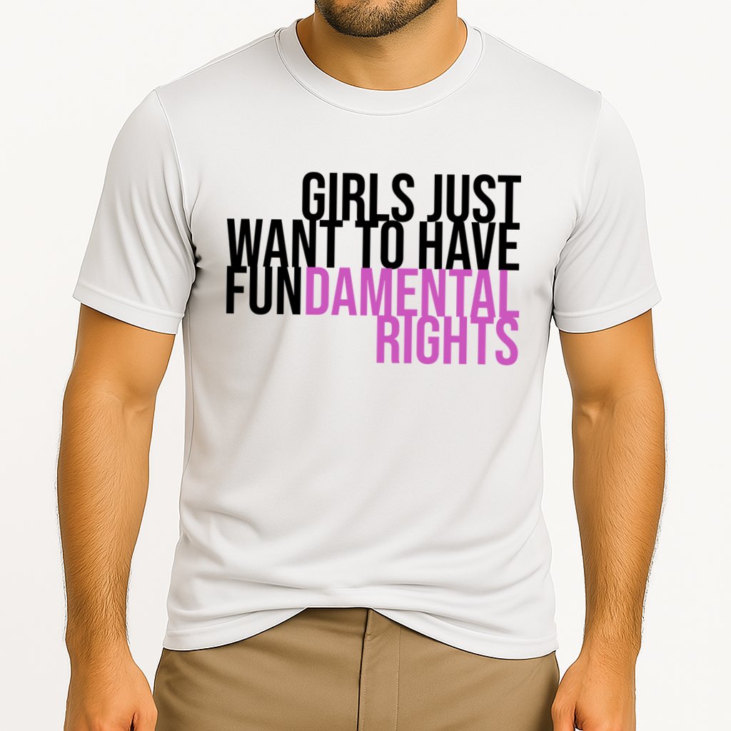 Girls Just Wanna Have Fundamental Rights Feminist Cooling Performance Crew T-Shirt