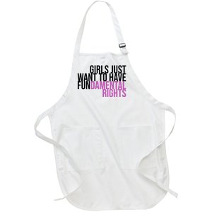 Girls Just Wanna Have Fundamental Rights Feminist Full-Length Apron With Pockets