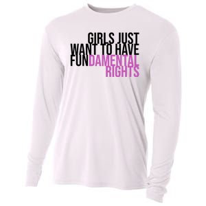 Girls Just Wanna Have Fundamental Rights Feminist Cooling Performance Long Sleeve Crew