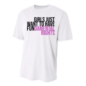 Girls Just Wanna Have Fundamental Rights Feminist Performance Sprint T-Shirt