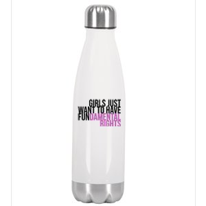 Girls Just Wanna Have Fundamental Rights Feminist Stainless Steel Insulated Water Bottle