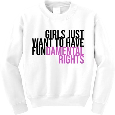 Girls Just Wanna Have Fundamental Rights Feminist Kids Sweatshirt