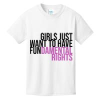 Girls Just Wanna Have Fundamental Rights Feminist Kids T-Shirt