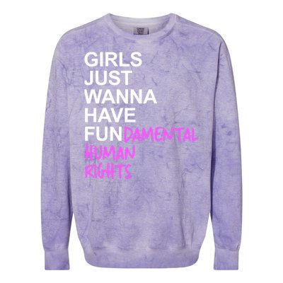 Girls Just Wanna Have Fundamental Rights Gift For Her Colorblast Crewneck Sweatshirt