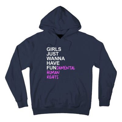 Girls Just Wanna Have Fundamental Rights Gift For Her Tall Hoodie