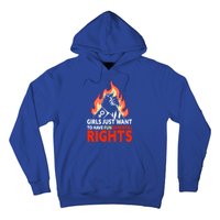 Girls Just Want To Have Fundamental Rights Feminist Gift Hoodie