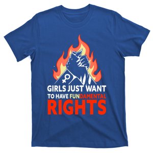 Girls Just Want To Have Fundamental Rights Feminist Gift T-Shirt