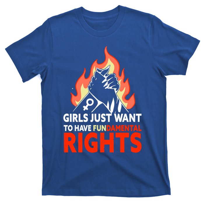 Girls Just Want To Have Fundamental Rights Feminist Gift T-Shirt