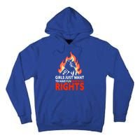 Girls Just Want To Have Fundamental Rights Feminist Gift Tall Hoodie