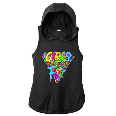 Girl Just Wanna Fun 80s 1980s Nostalgia Ladies PosiCharge Tri-Blend Wicking Draft Hoodie Tank