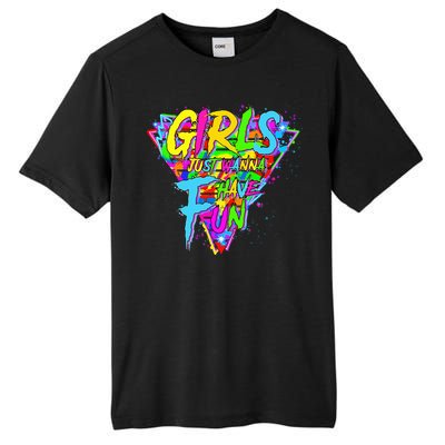 Girl Just Wanna Fun 80s 1980s Nostalgia Tall Fusion ChromaSoft Performance T-Shirt