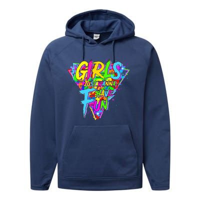 Girl Just Wanna Fun 80s 1980s Nostalgia Performance Fleece Hoodie