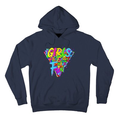 Girl Just Wanna Fun 80s 1980s Nostalgia Hoodie