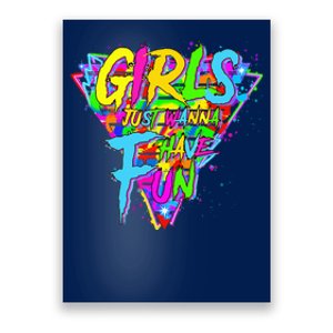 Girl Just Wanna Fun 80s 1980s Nostalgia Poster