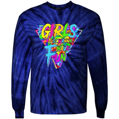 Girl Just Wanna Fun 80s 1980s Nostalgia Tie-Dye Long Sleeve Shirt