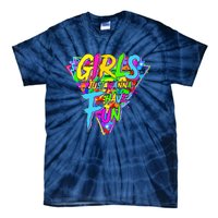 Girl Just Wanna Fun 80s 1980s Nostalgia Tie-Dye T-Shirt