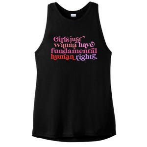 Girls Just Want To Have Fundamental Rights Funny Great Gift Ladies PosiCharge Tri-Blend Wicking Tank