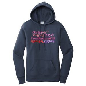 Girls Just Want To Have Fundamental Rights Funny Great Gift Women's Pullover Hoodie