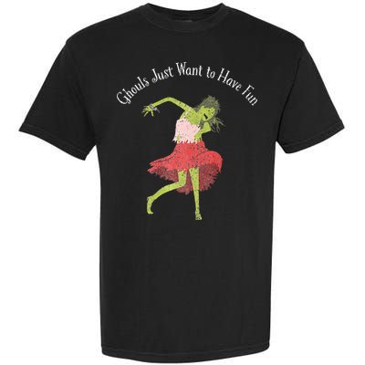 Ghouls Just Want to Have Fun 80's zombie dancing Garment-Dyed Heavyweight T-Shirt