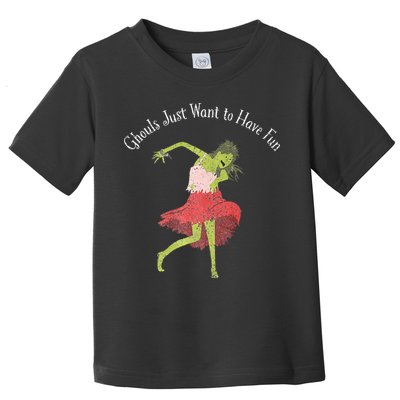Ghouls Just Want to Have Fun 80's zombie dancing Toddler T-Shirt