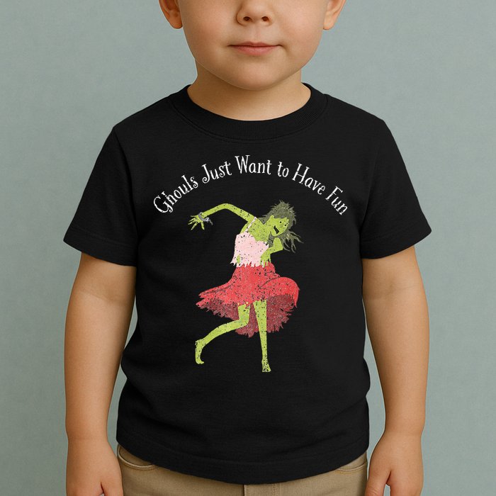 Ghouls Just Want to Have Fun 80's zombie dancing Toddler T-Shirt